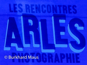 Les Recontres d'Arles, © Burkhard Maus